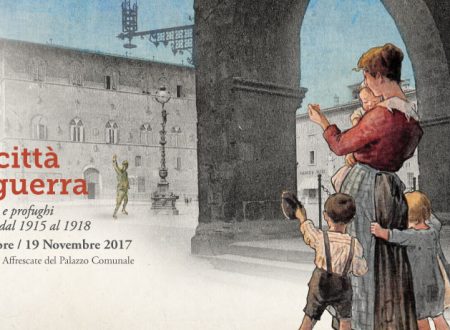 La città in guerra – Cittadini e profughi a Pistoia dal 1915 al 1918
